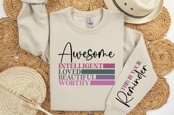 Awesome Intelligent Loved Beautiful Graphics & T-Shirt Designs