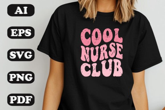 Cool Nurse Club SVG Graphics for T-Shirt Designs