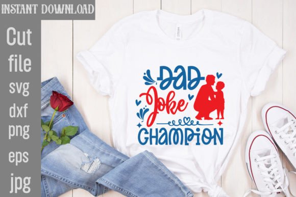 Dad Joke Champion SVG Cut File: Graphics for T-Shirt Designs
