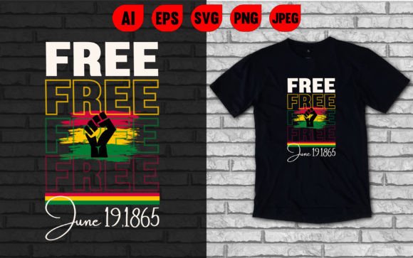 Free Juneteenth T-Shirt Graphics & Designs