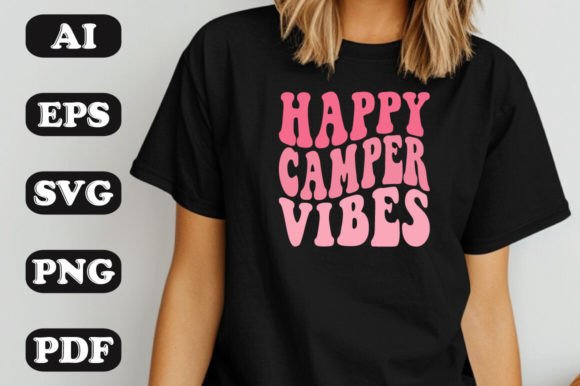 Happy Camper Vibes Graphics: T-Shirt Designs for Editorial Warmth