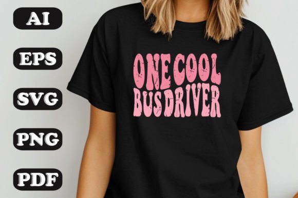 One Cool Bus Driver SVG: T-Shirt Designs & Graphics