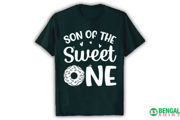 Son of the Sweet One Funny Shirt