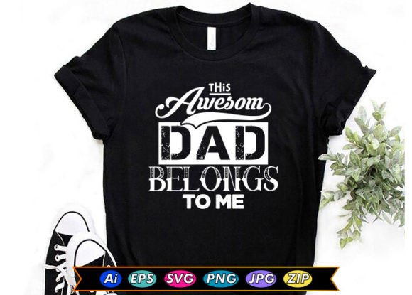 This Awesome Dad Belongs to Me