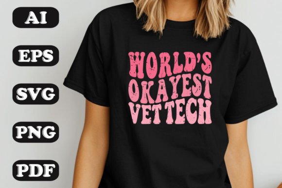 World’s Okayest Vet Tech SVG